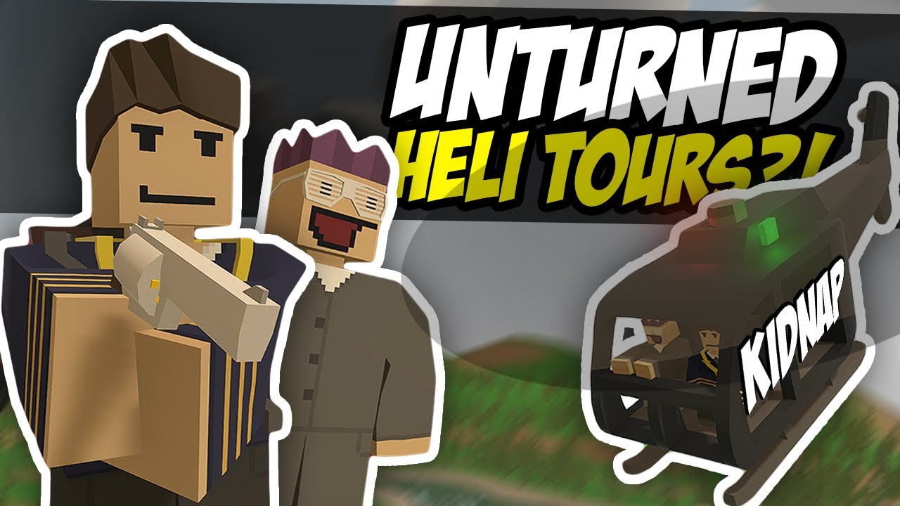 FAKE HELI TOURS - Unturned Kidnappers RP (Funny Moments)