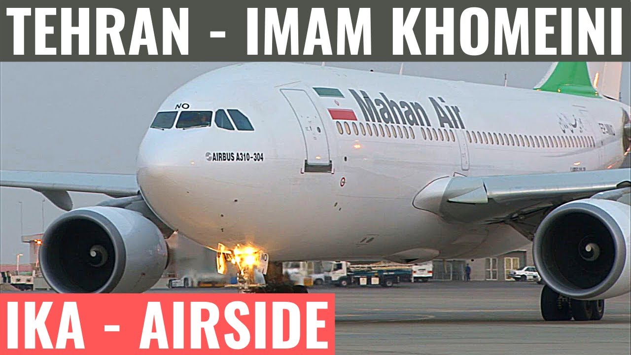 TEHRAN AIRPORT | IKA | IMAM KHOMEINI AIRPORT | PLANE SPOTTING IN IRAN | MAHAN AIR | IRAN AIR