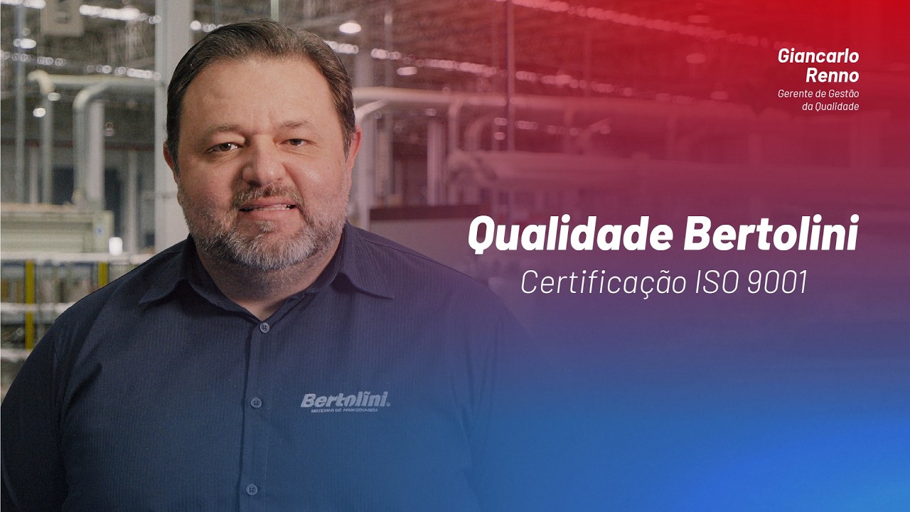 Qualidade Bertolini ISO 9001 | Giancarlo Reno