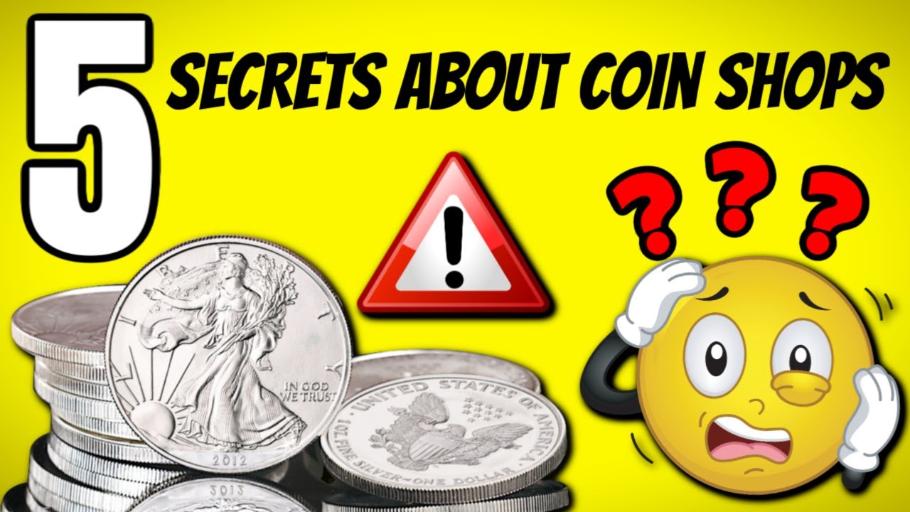 5 SECRETS your Local Coin Shop HIDES!