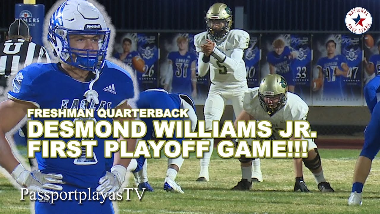 FRESHMAN Demond Williams, Jr. in FIRST playoff game!!! O'Connor vs Basha