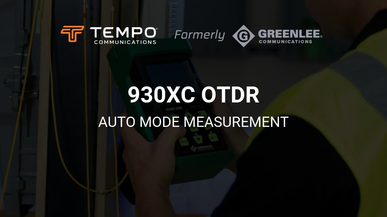 930XC OTDR Product Tutorial: AUTO Mode Measurement