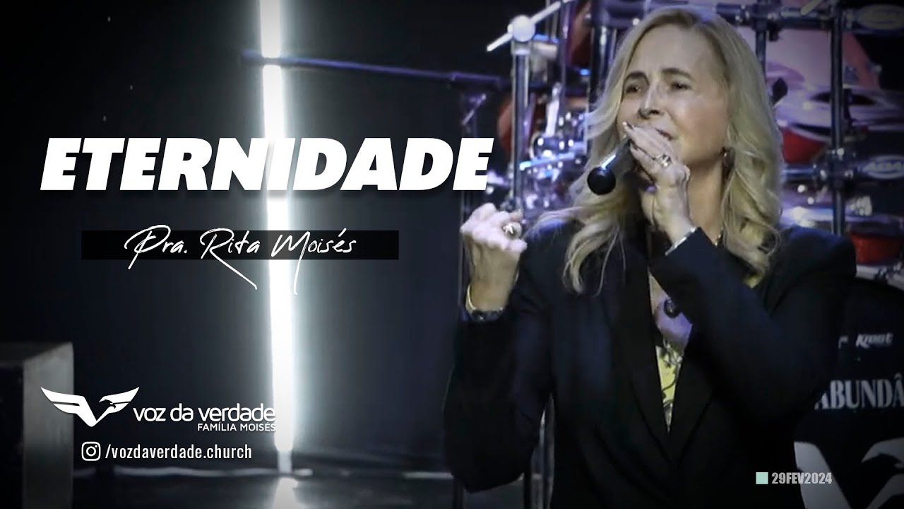 ETERNIDADE - Pra. Rita Mois&eacute;s