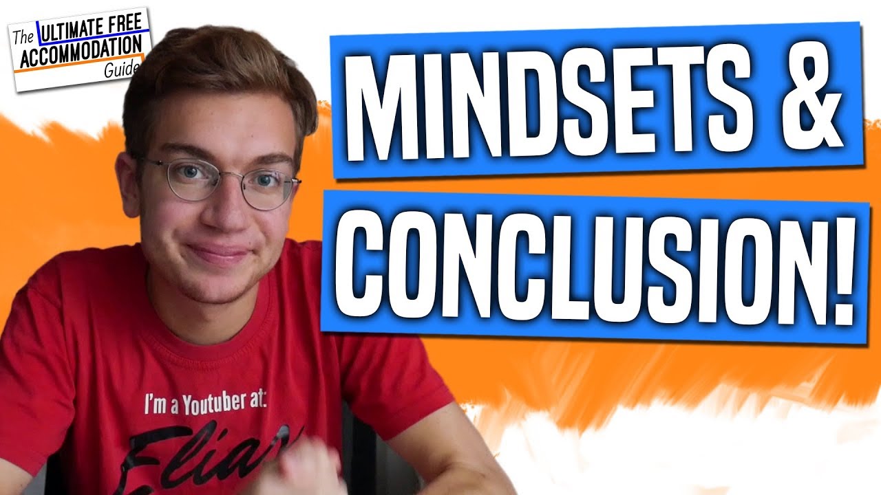 Mindsets on Finding Free Place to Stay & Conclusion