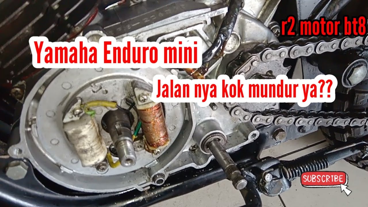 cara setel pengapian motor yamaha Enduro mini jalan nya mundur