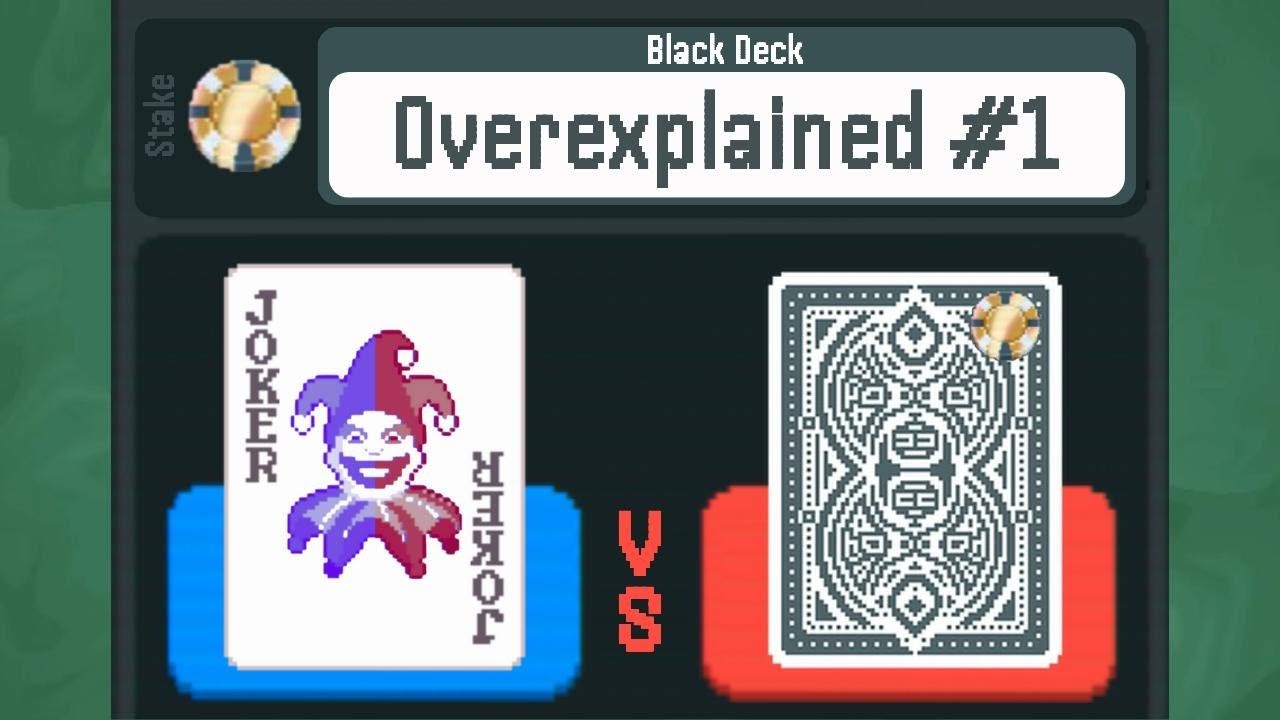 Balatro Overexplained #1, Black Deck, Gold Stake