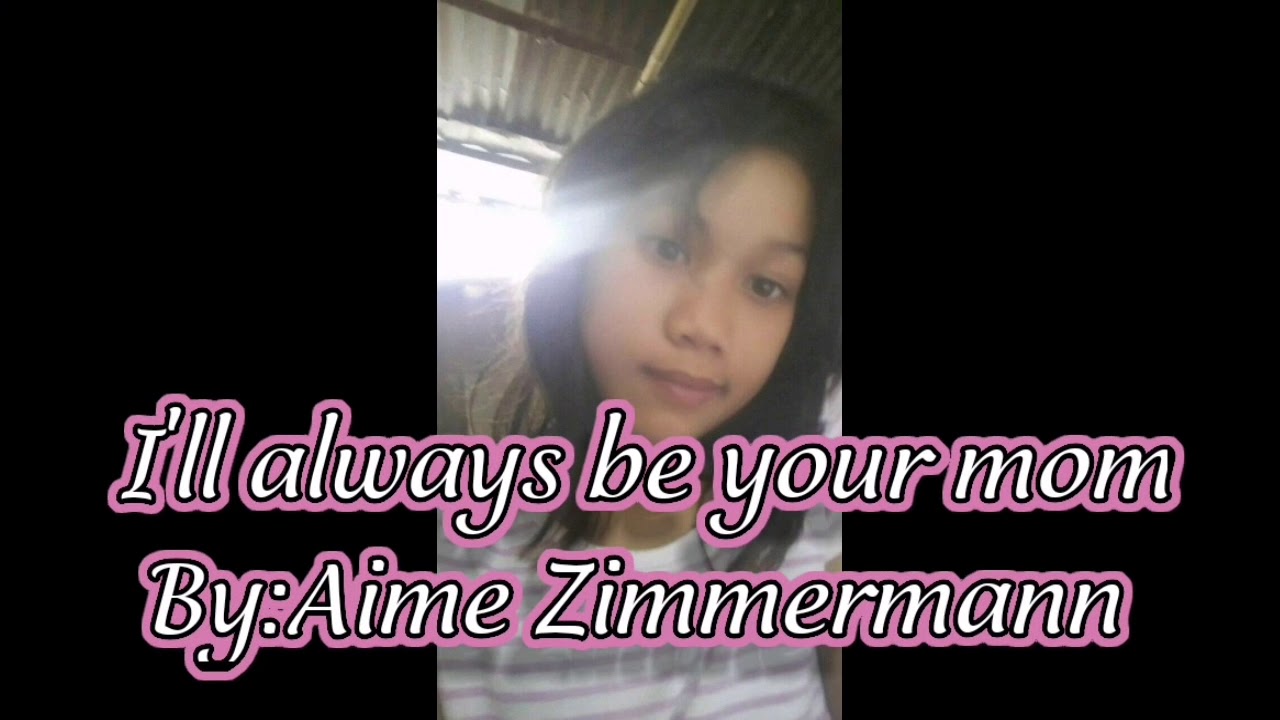 I'll always be your mom lyrics