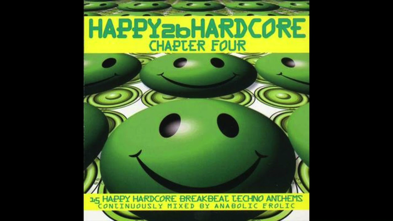 Happy2bHardcore Chapter Four (2000)