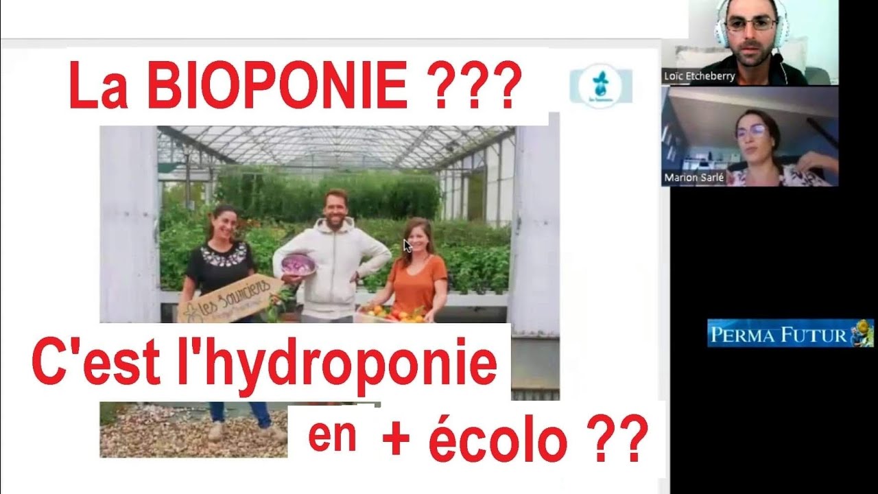 La micro-FERME en BIOPONIE ou HYDROPONIE ? Avec Marion de 