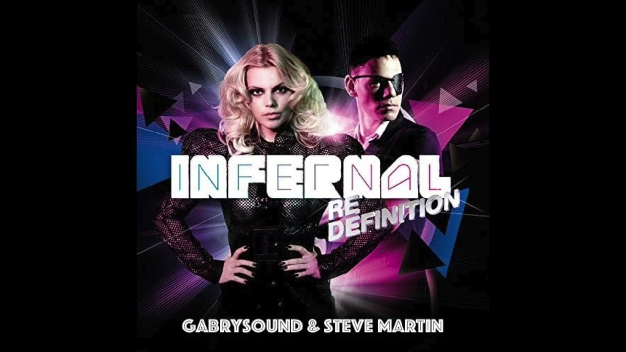 Infernal - Redefinition (Gabrysound & Steve Martin Remix)