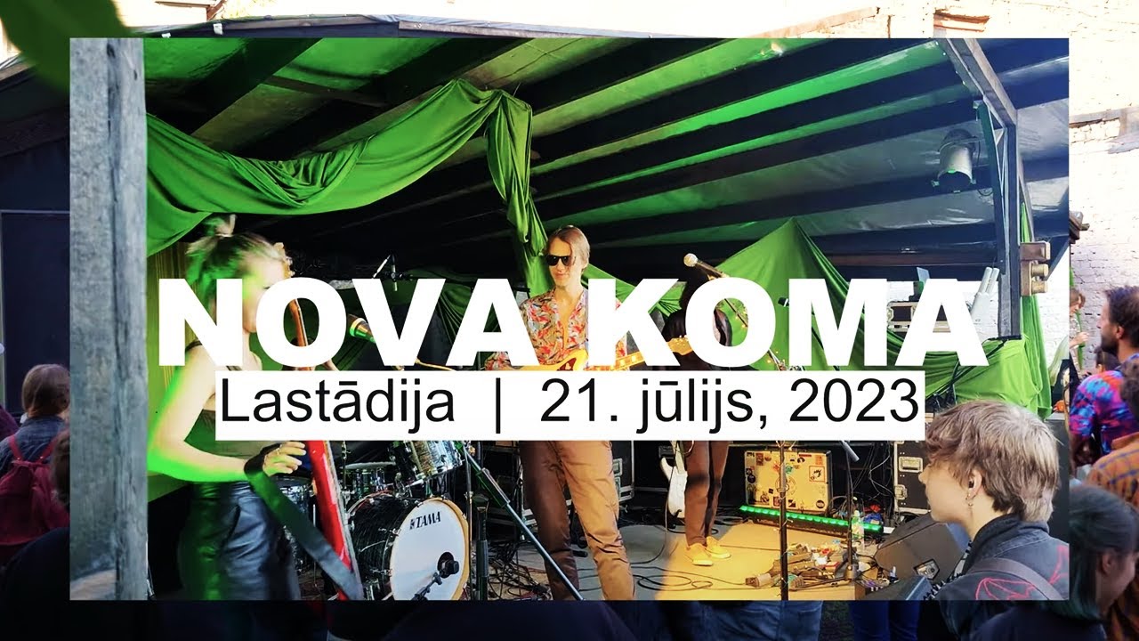 Nova Koma - Koncerts Lastādijā 2023