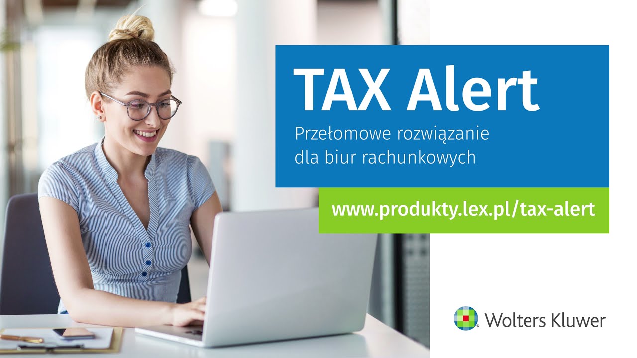 TAX Alert &ndash; przełom w pracy biur rachunkowych i kancelarii podatkowych