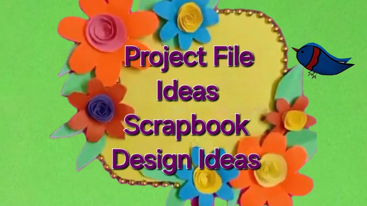 Project file idea/Art Integrated Project File/How to make scrapbook pages/Beautiful Scrapbook Design