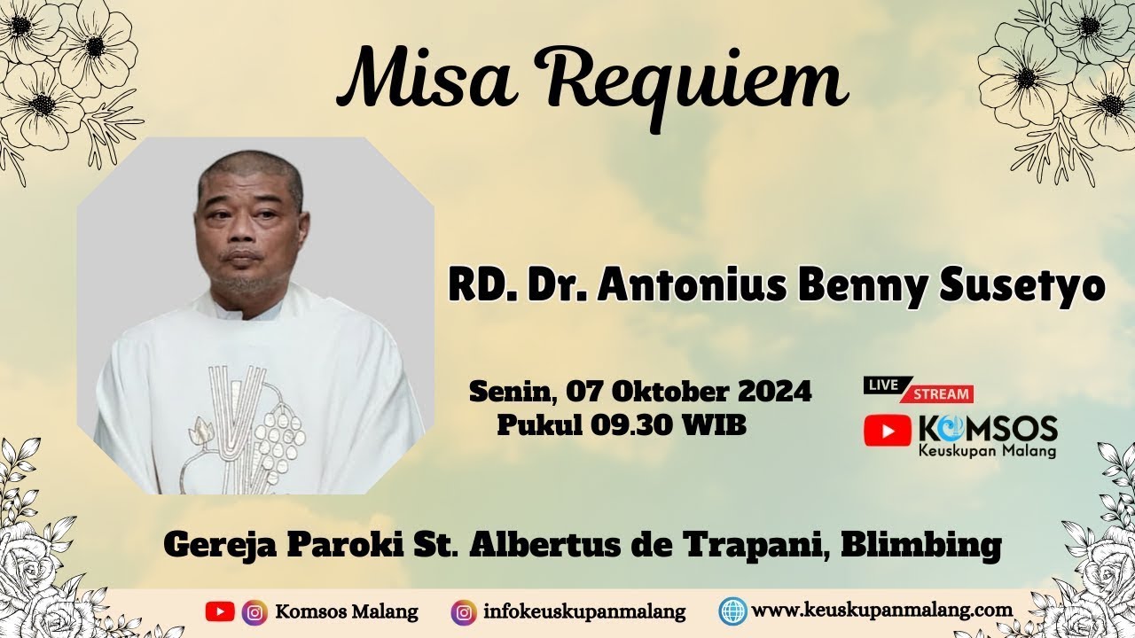 Misa Requiem RD. Antonius Benny Susetyo