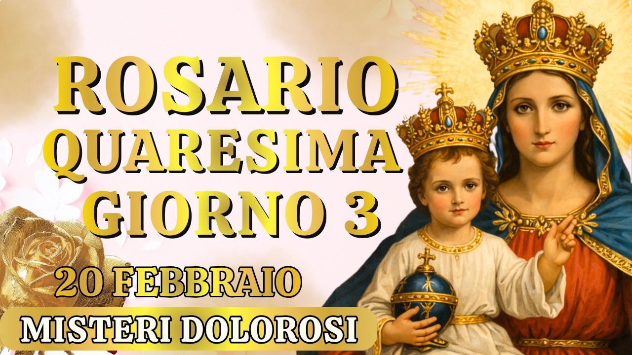 il Santo Rosario 💖di oggi venerdì 20 febbraio 3 giorno di Quaresima Misteri Dolorosi a Padre Pio