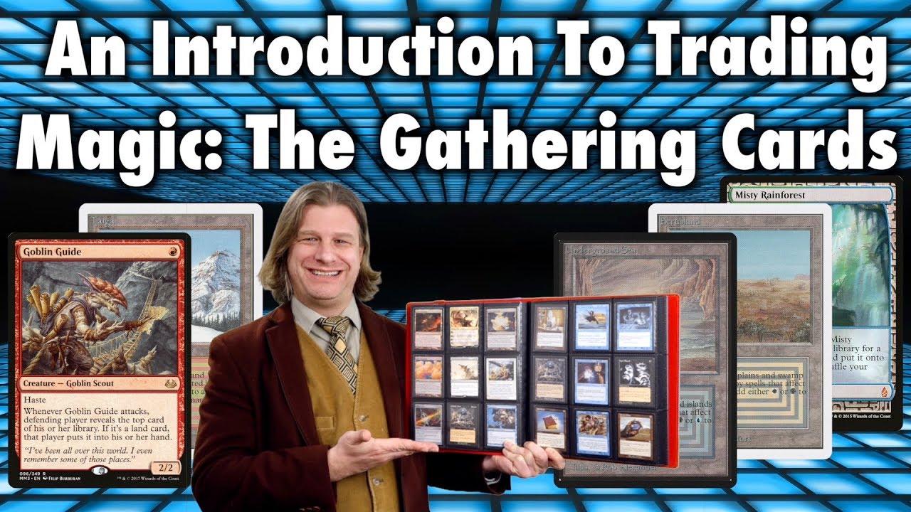 An Introduction To Trading Magic: The Gathering Cards