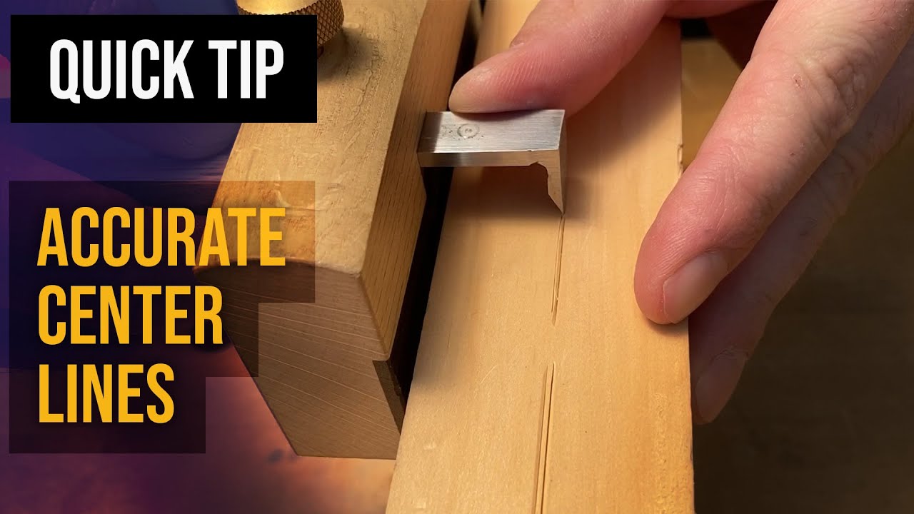 Accurate Center Lines with a Marking Gauge