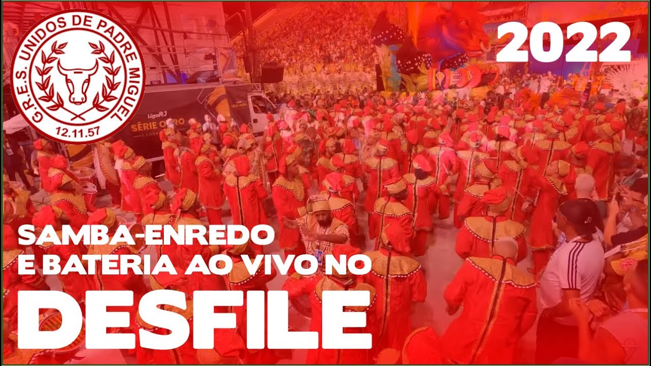 Unidos de Padre Miguel 2022 | Desfile | Samba ao vivo - #DESFILESLRJ22