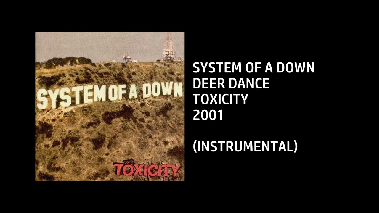 System of a Down - Deer Dance [Custom Instrumental]