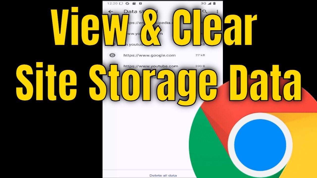How to View & Clear Site Storage Data on Chrome Android? [Tutorial]