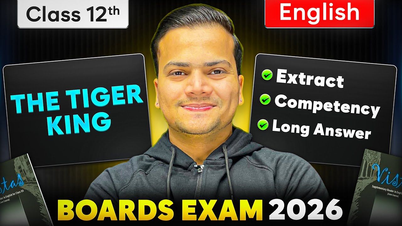 The Tiger King Class 12 English | Most Important PYQs, Extract & Competency Questions