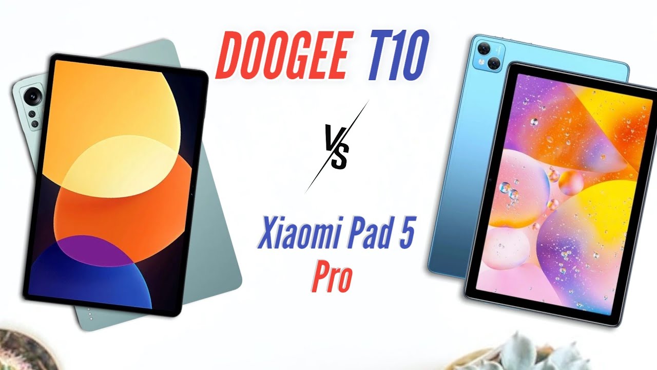 DOOGEE T10 (VS) Xiaomi Pad 5 Pro (12.4) - battery, camera, price, specifications | Doogee tab