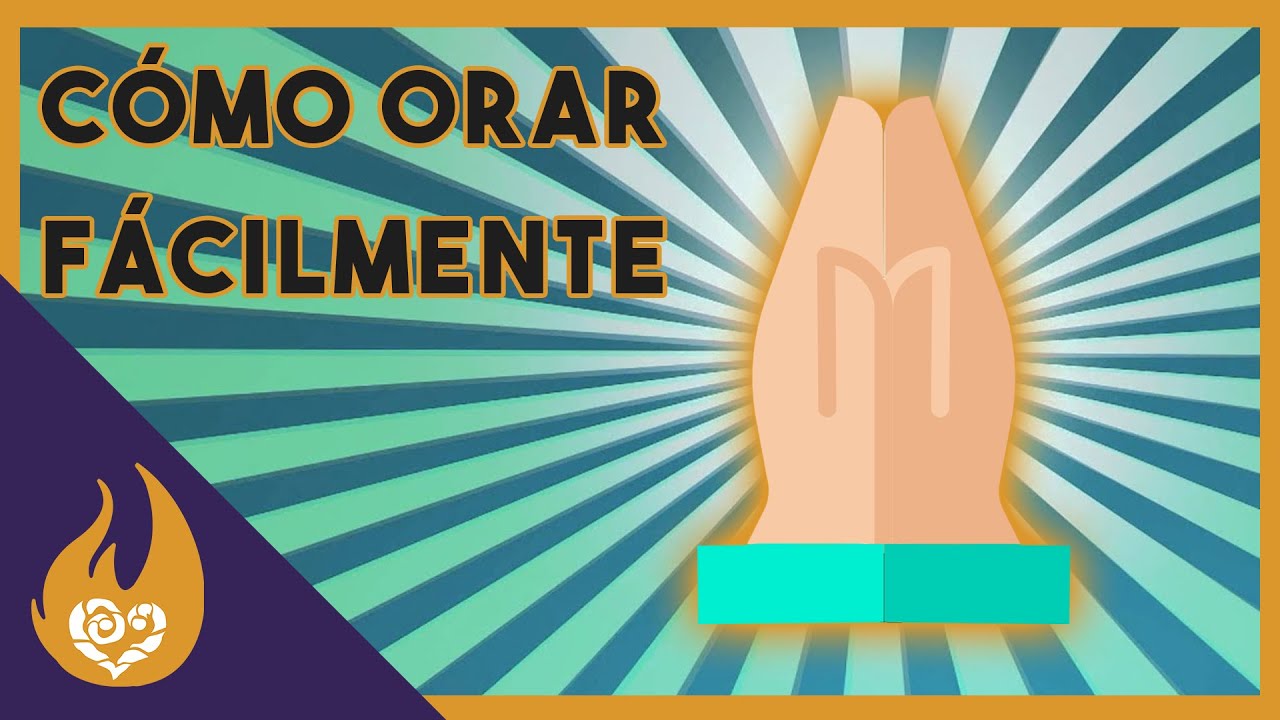 ¡Increíbles tips para ORAR fácilmente!