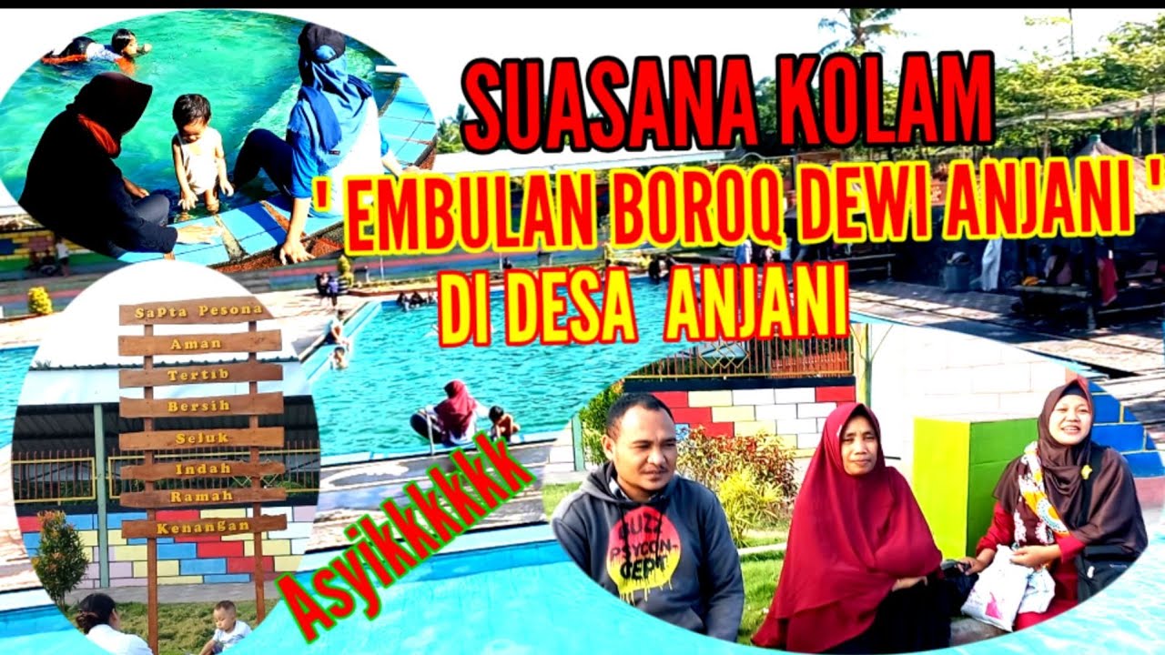 PESONA!kolam wisata Embulan borok dewi anjani