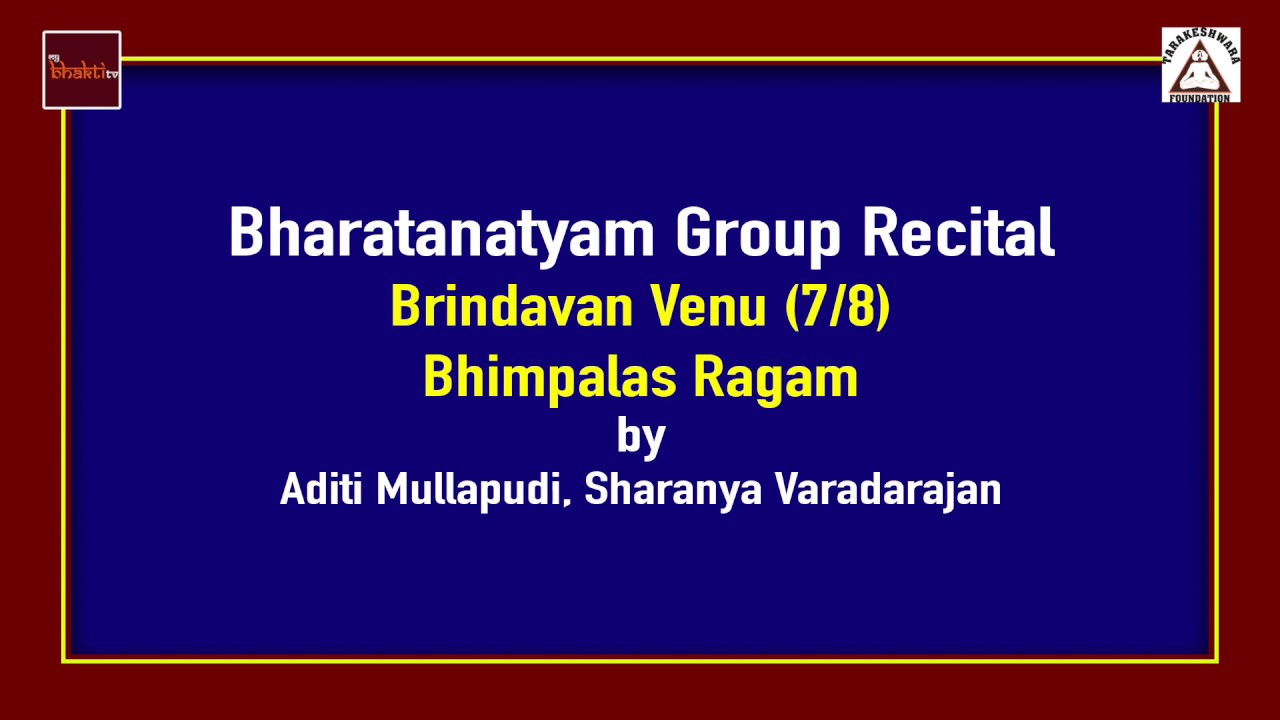 Bharatanatyam Group Recital (7/8) || Brindavani Venu || Tarakeshwara Foundation || My Bhaktitv
