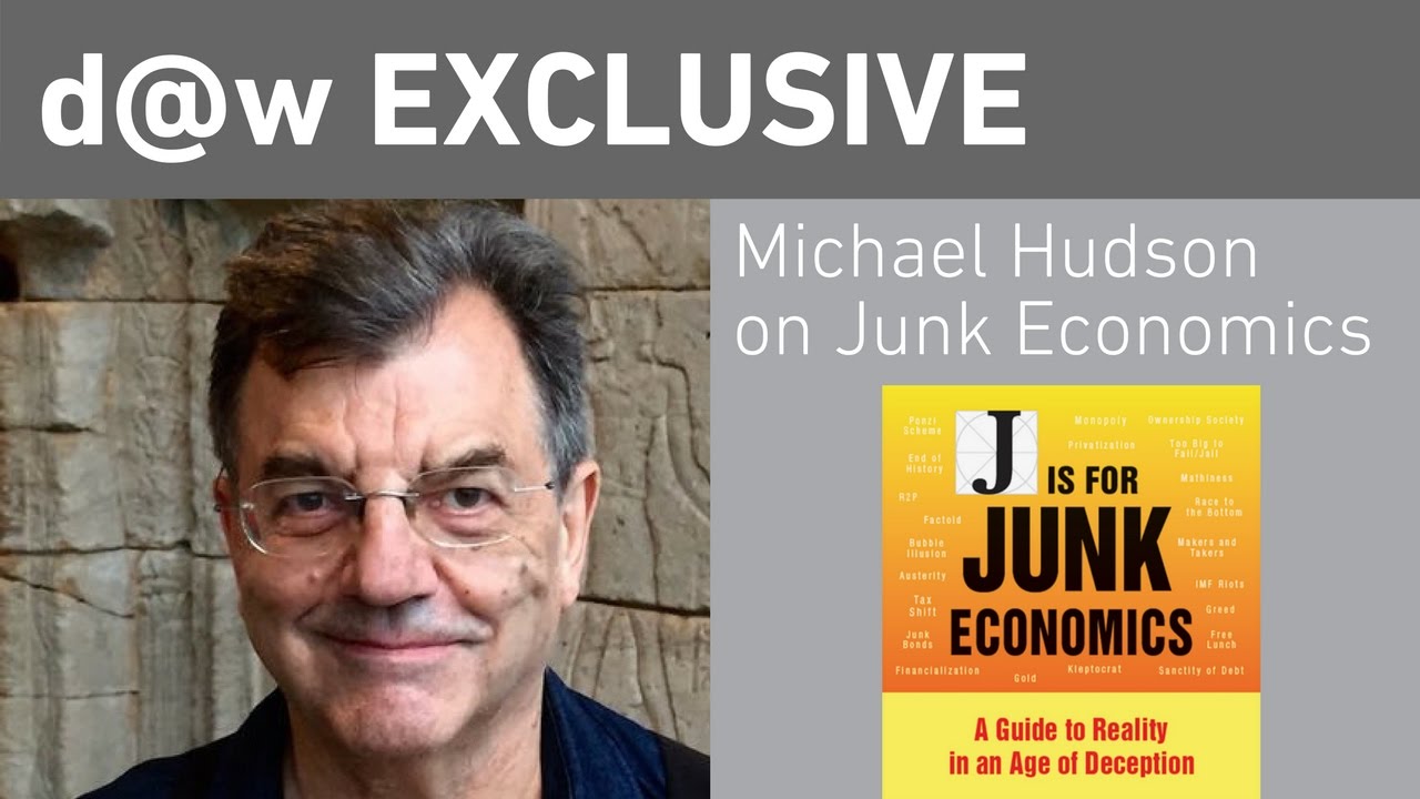 Left Out: Michael Hudson on Junk Economics