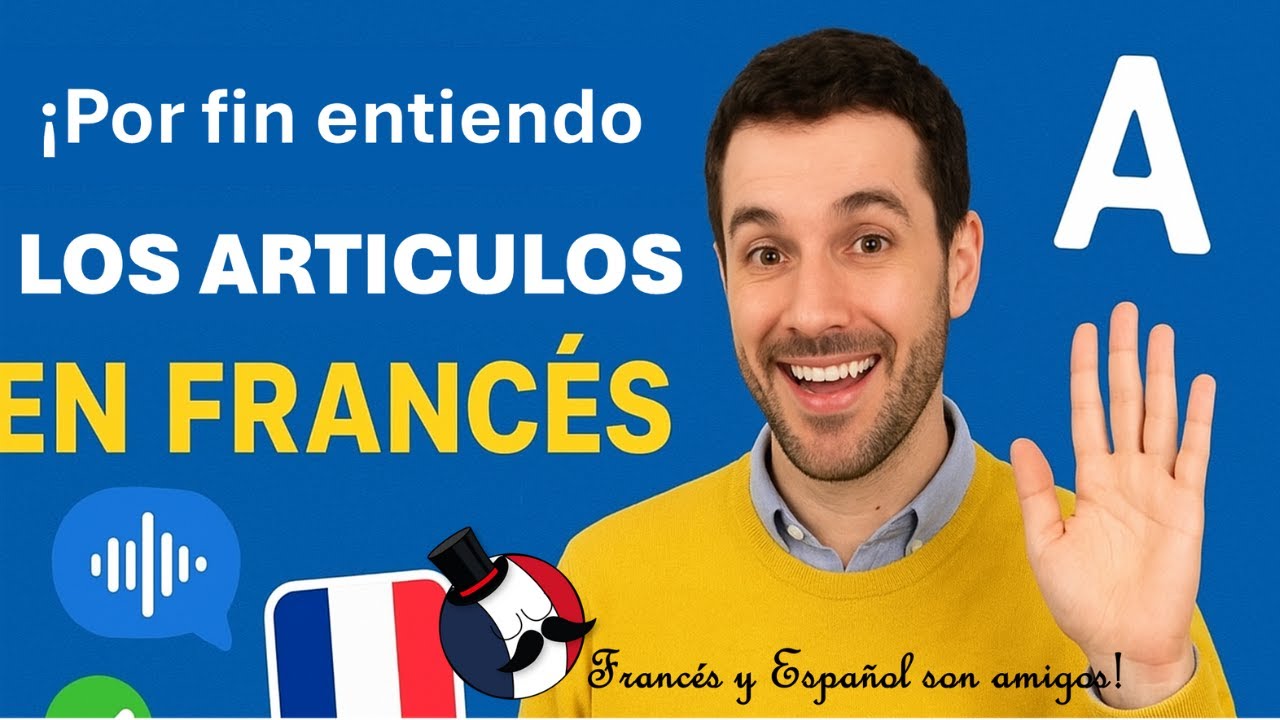 Artículos en francés SIN confundirte | Ejemplos + Comparación con español