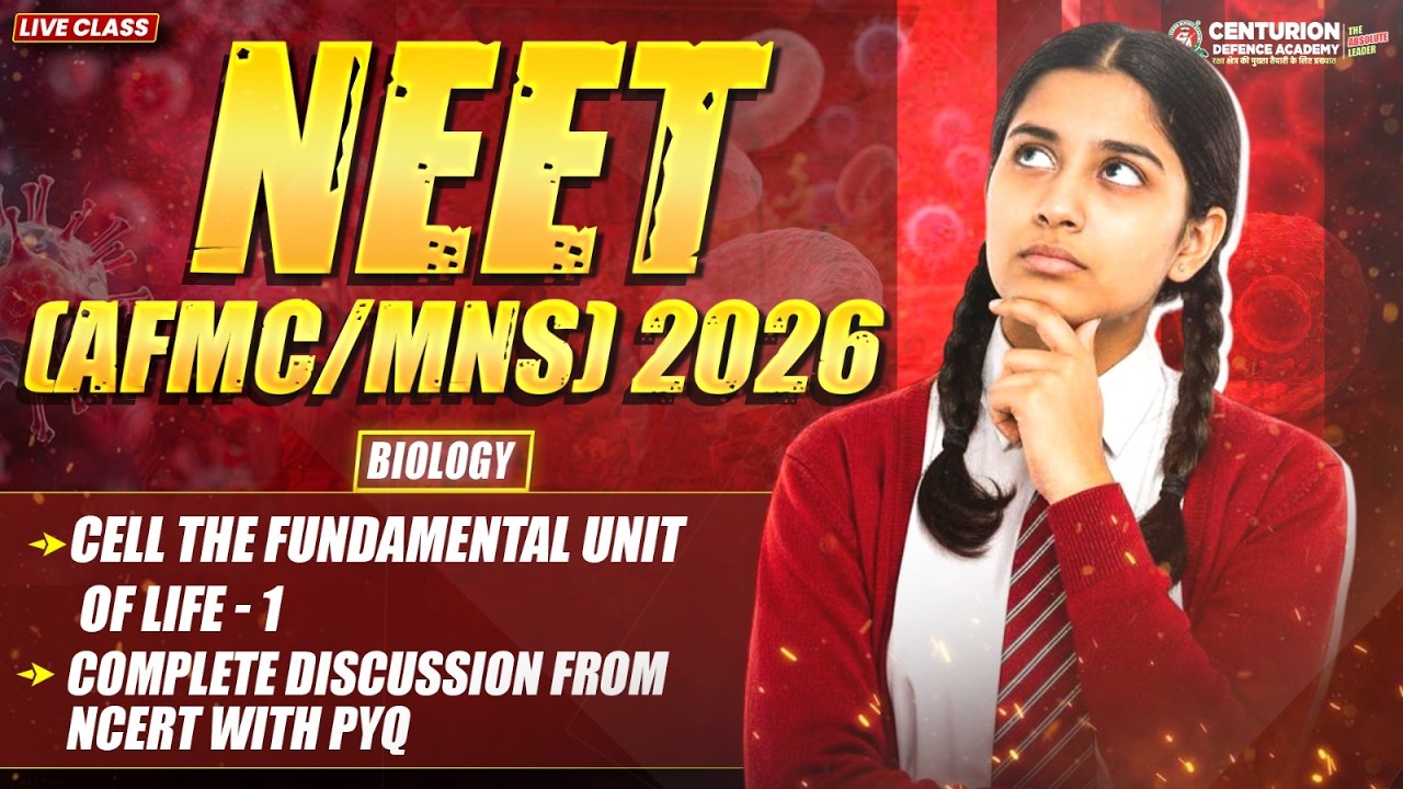 Cell – The Fundamental Unit of Life (Part-01) | NCERT + PYQs | NEET(AFMC/MNS) 2026