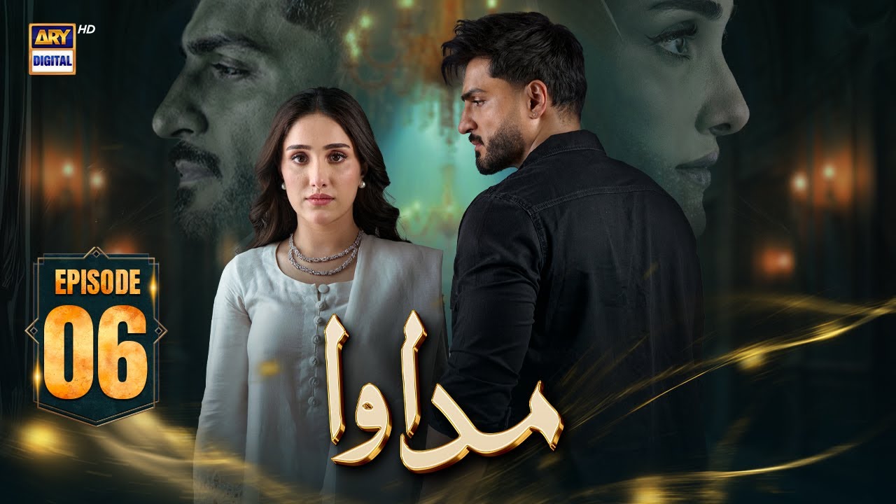 Madawa Episode 6 | 27 Nov 2025 | Omer Shahzad | Aiza Awan (ENG SUB) ARY Digital