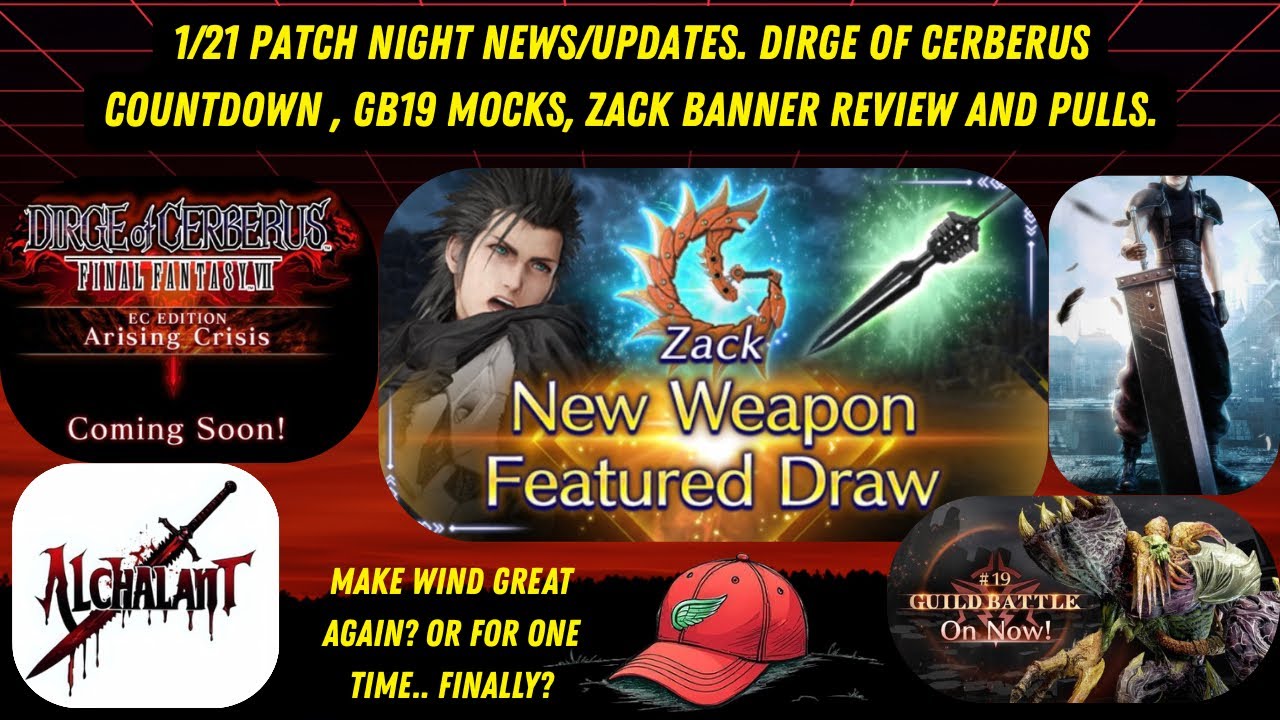 FF7 Ever Crisis - Patch News Updates - Zack Banner Review & Pulls - Dirge of Cerberus NEXT WEEK