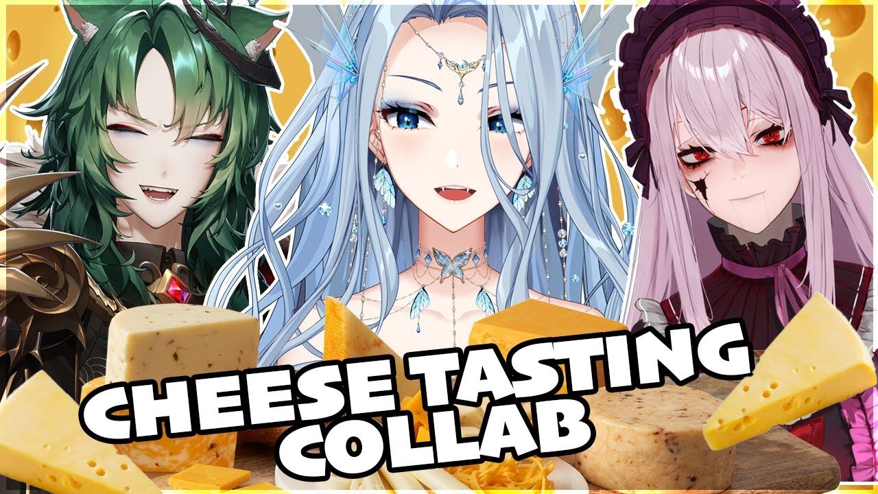 【Cheese Tasting Stream】Collab w/ Jowol and girl_dm_
