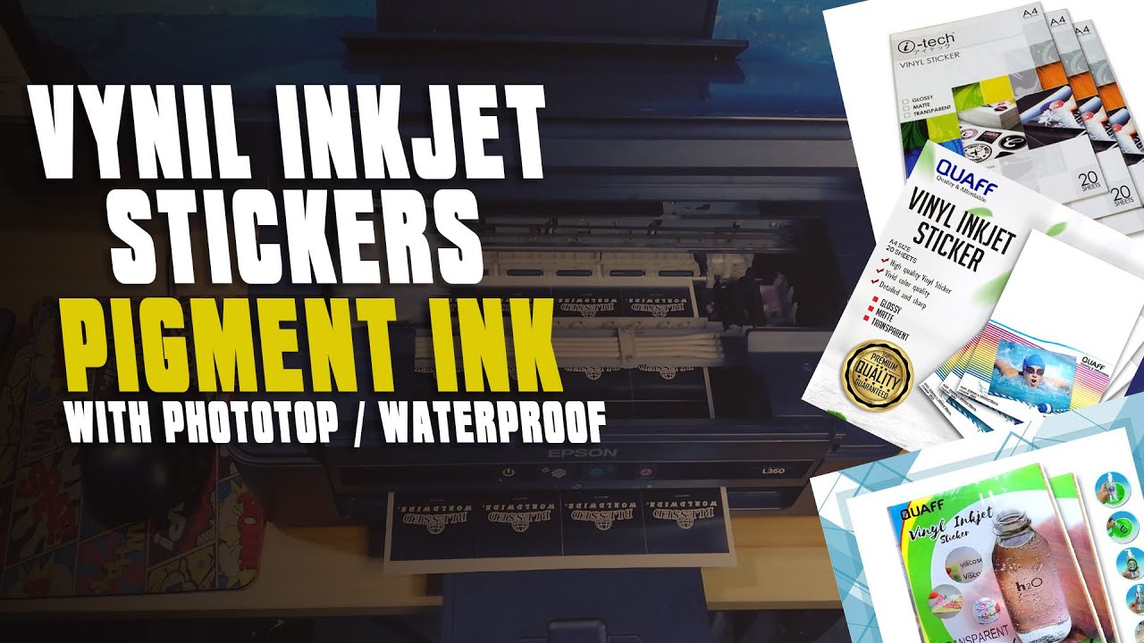 WATERPROOF VYNIL INKJET STICKER | PIGMENT INK | DIGITAL PRINTING BUSINESS
