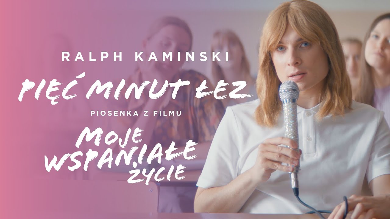 Ralph Kaminski - Pięć minut łez (piosenka z filmu 