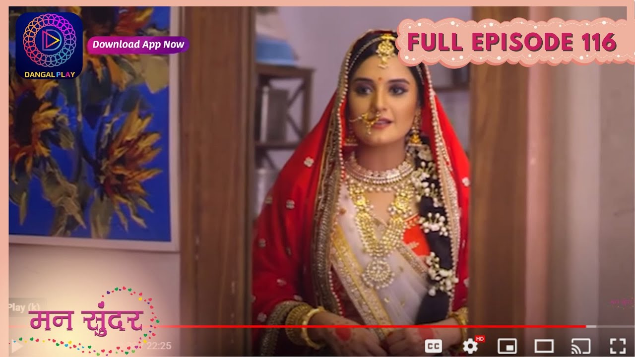 Mann Sundar | Full Episode 116 | New Serial Dangal Play #mannsundar #dangaltv