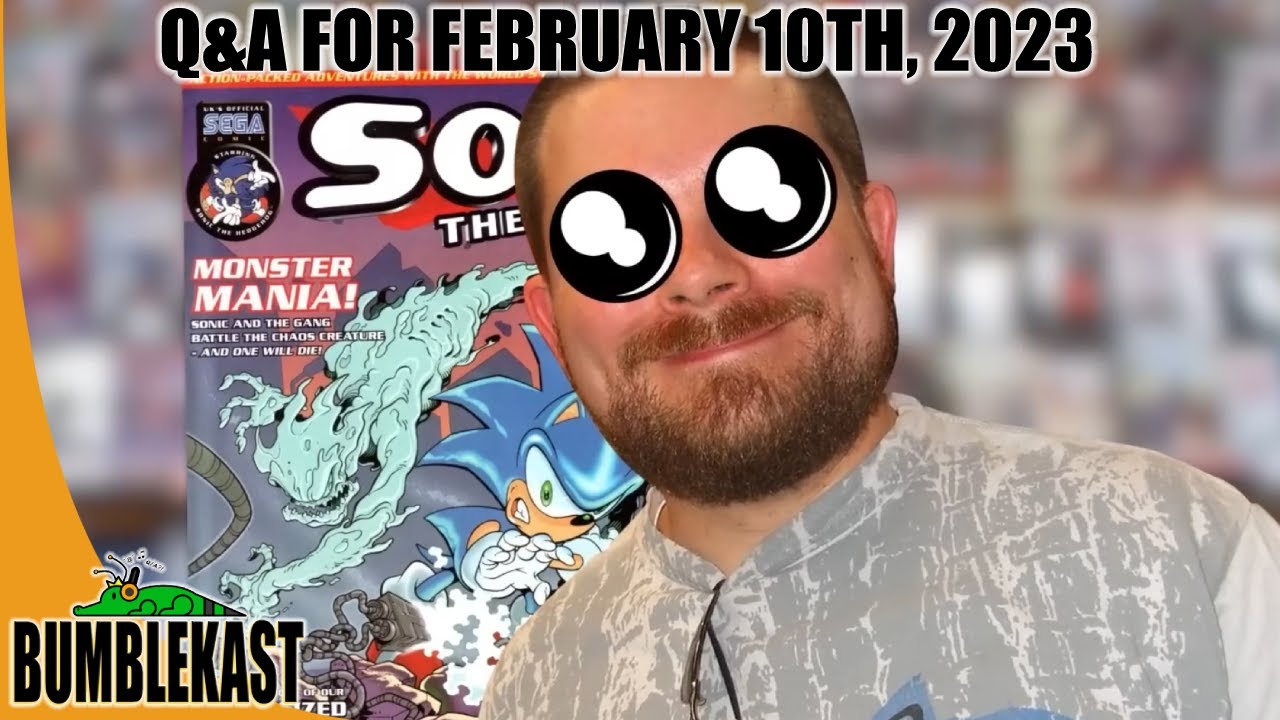 Taking a Spinball Whizzer | BumbleKast for February 10th, 2023 - Ian Flynn Q&A Podcast