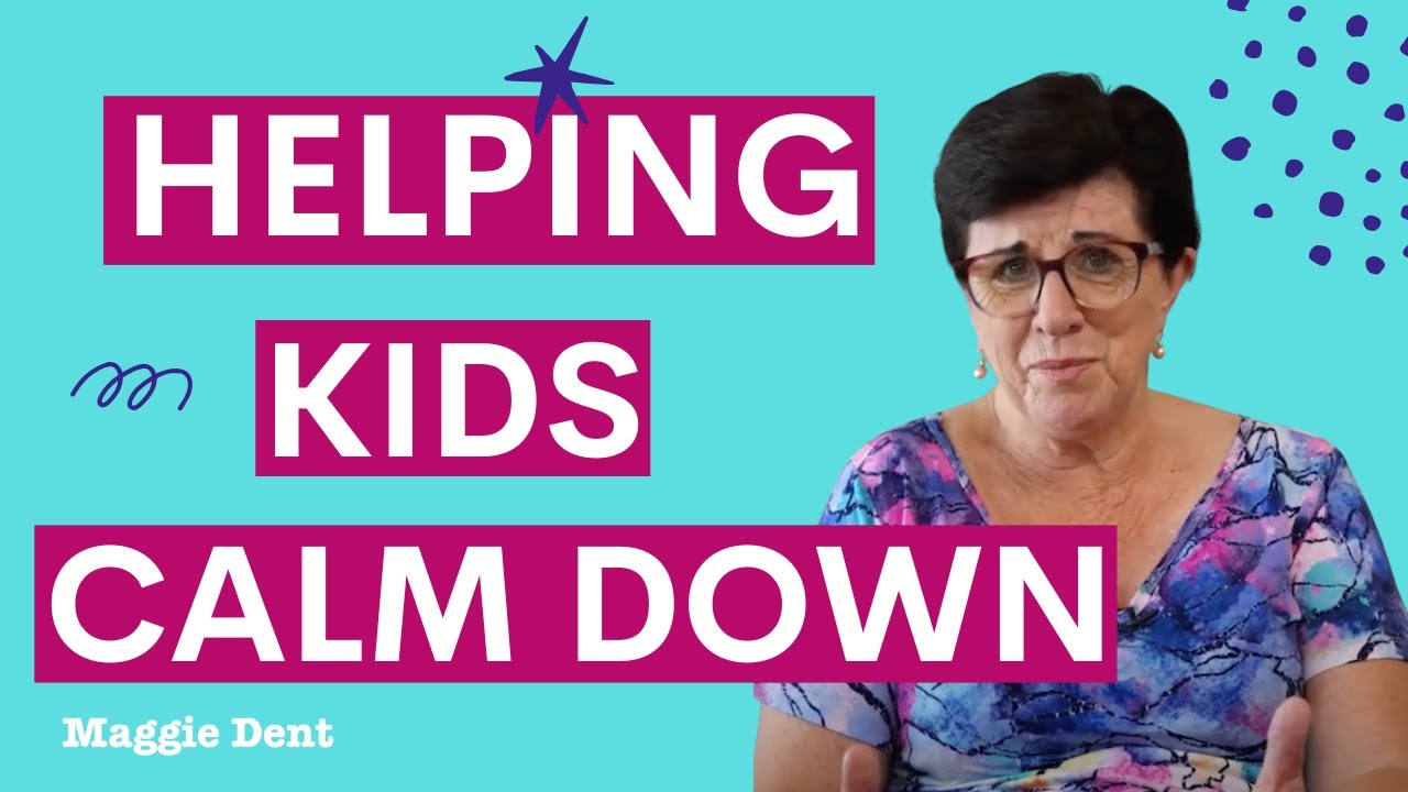 Co-regulation and helping kids to calm down