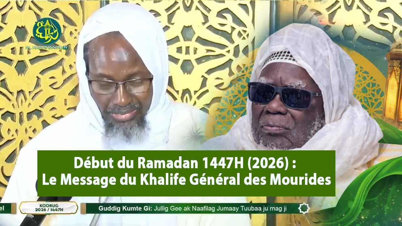 D&eacute;but du Ramadan &agrave; Touba : Message fort du Khalife G&eacute;n&eacute;ral des Mourides (1447H /2026)