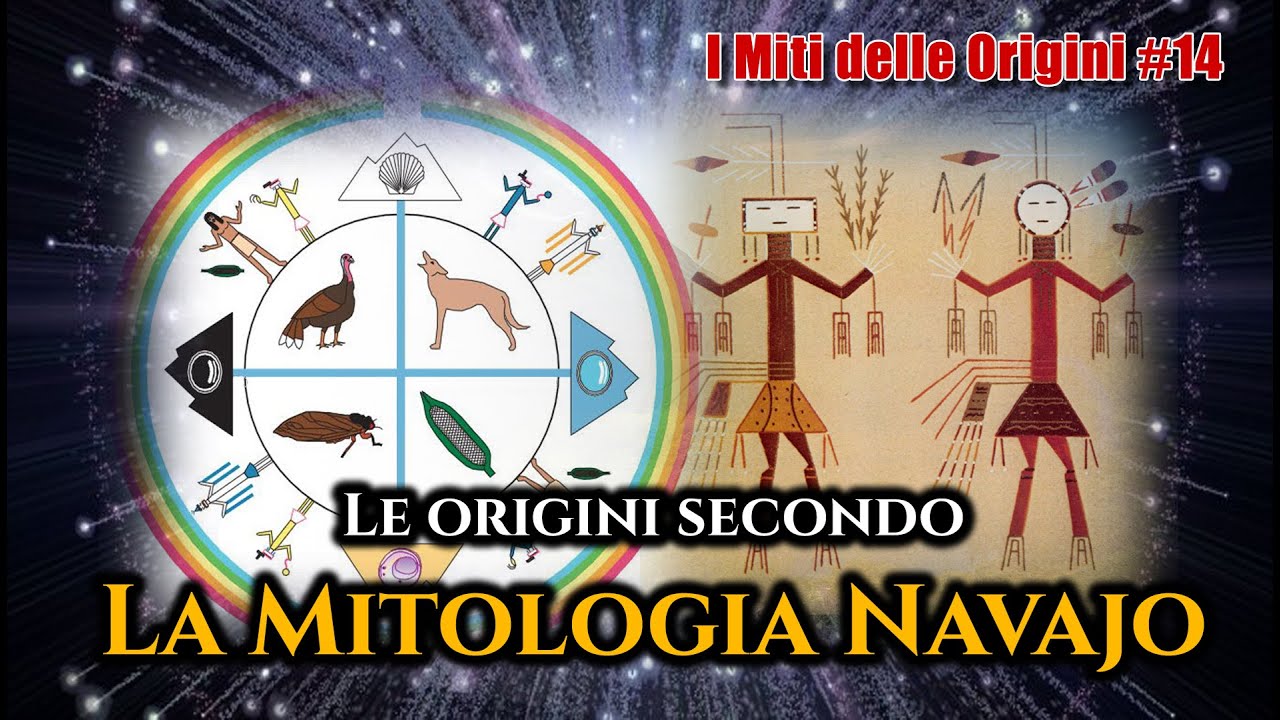 Il Mito delle ORIGINI secondo i NAVAJO