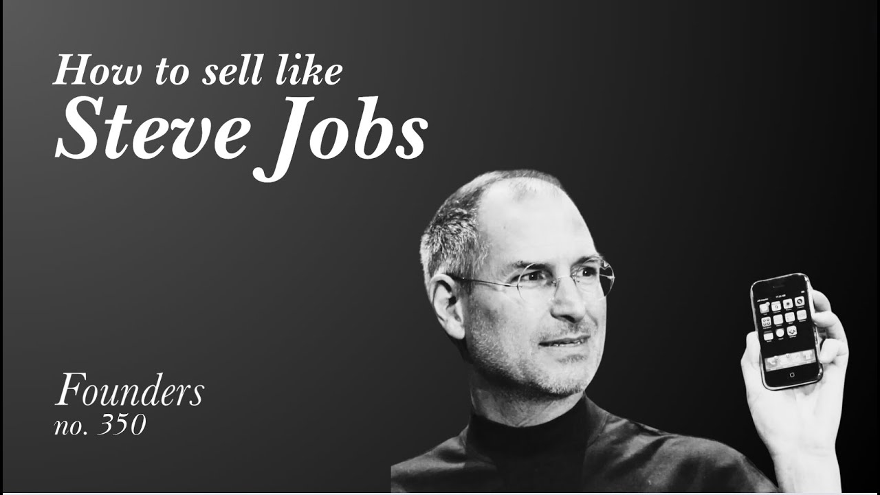 How To Sell Like Steve Jobs