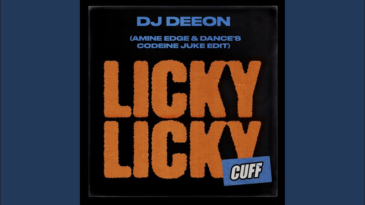 Licky Licky ((Amine Edge & DANCE's Codeine Juke Edit))
