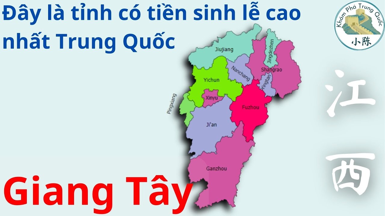 Giang Tây 江西 - Toàn Bộ Địa Cấp Thị Của Tỉnh Có Sính Lễ Cao Nhất Trung Quốc