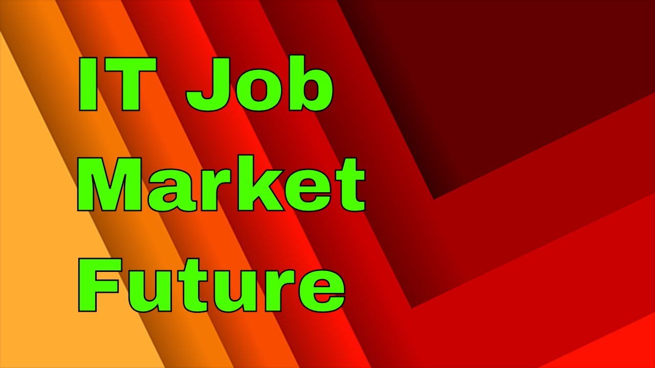 IT Professionals Job Market Outlook | Information Technology Career Demand