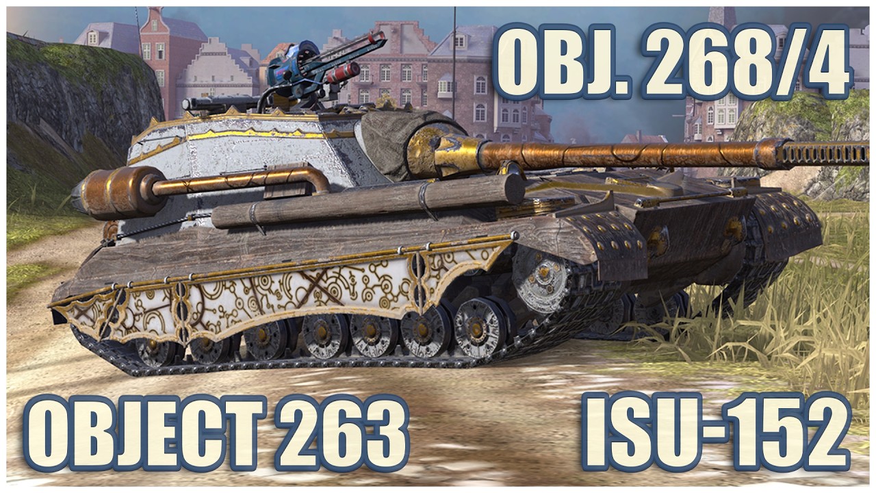 Object 268/4, Object 263 & ISU-152 &bull; WoT Blitz Gameplay