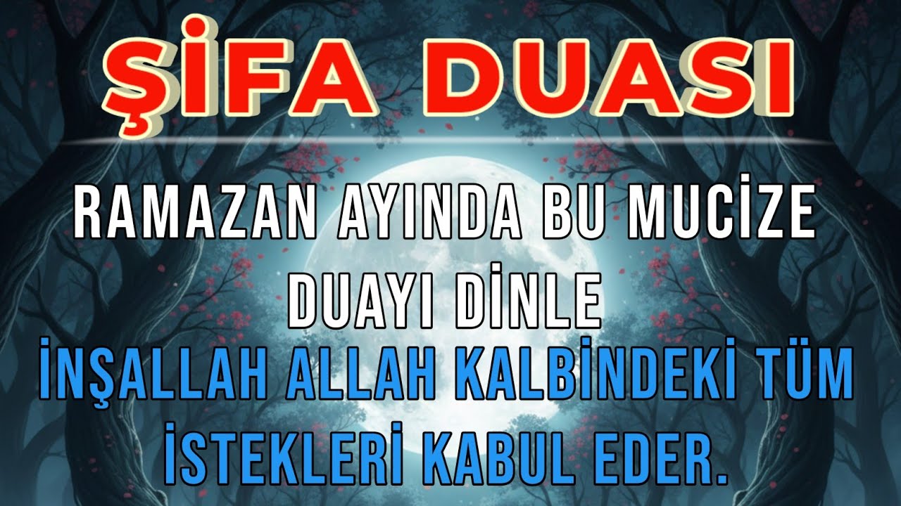 BU DUAYI RAMAZAN’DA DİNLE 🕋! DİLEKLERİN KABUL OLSUN 🤲
