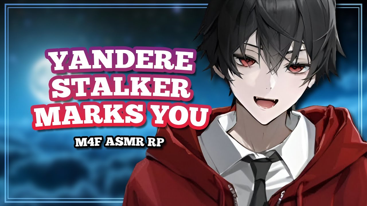 Sadistic Yandere Stalker Kidnaps You To Keep You And Mark You! Part 3 【ASMR M4F ROLEPLAY】