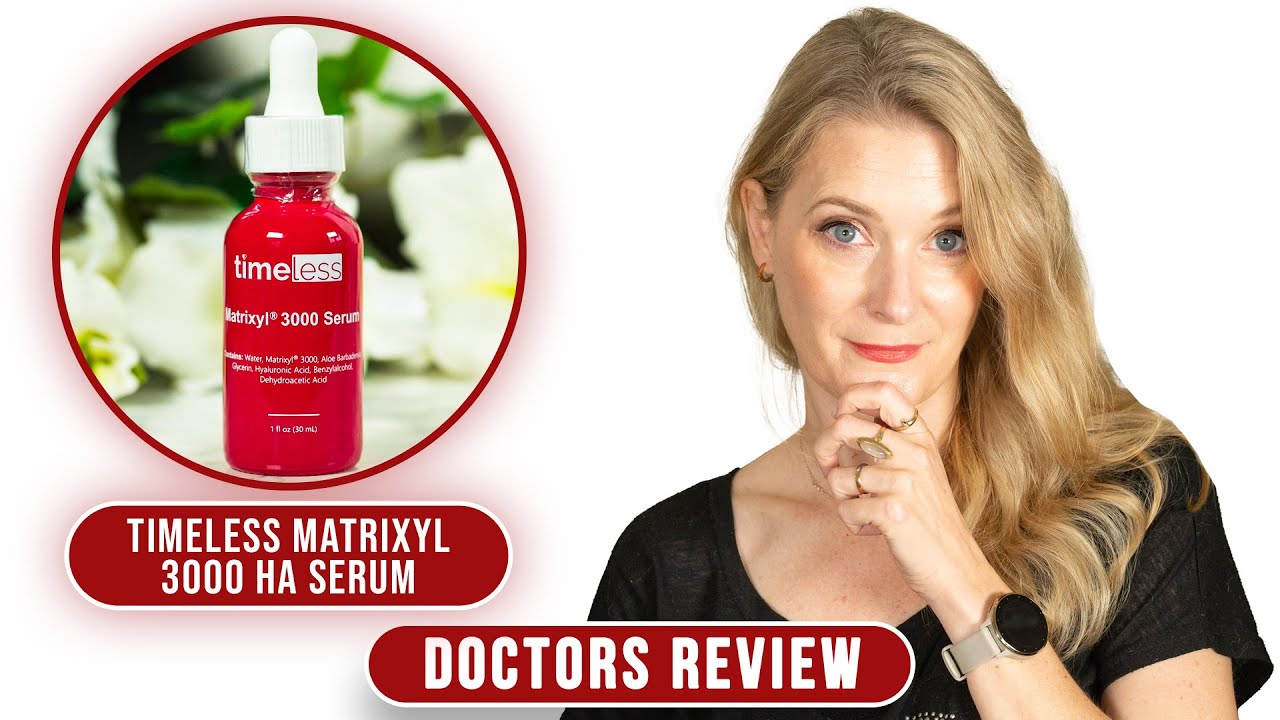 Timeless Skincare Review: Does the Matrixyl 3000 HA Serum ACTUALLY Work on wrinkles? | Doctor Anne